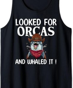 Whales Watch Dolphin Pottwhal Funny Saying Orca Whale Animal Tank Top